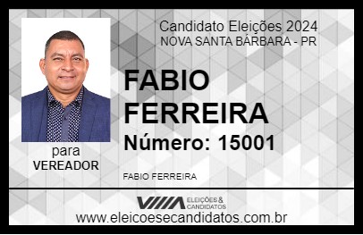 Candidato FABIO FERREIRA 2024 - NOVA SANTA BÁRBARA - Eleições