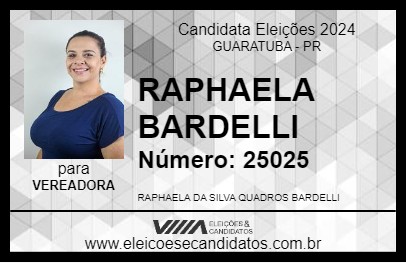 Candidato RAPHAELA BARDELLI 2024 - GUARATUBA - Eleições