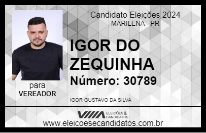 Candidato IGOR DO ZEQUINHA 2024 - MARILENA - Eleições