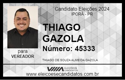 Candidato THIAGO GAZOLA 2024 - IPORÃ - Eleições