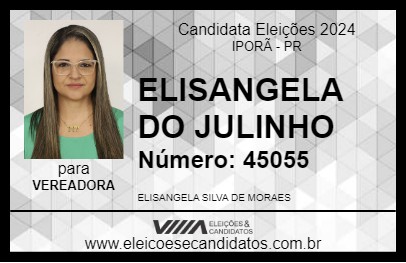 Candidato ELISANGELA DO JULINHO 2024 - IPORÃ - Eleições