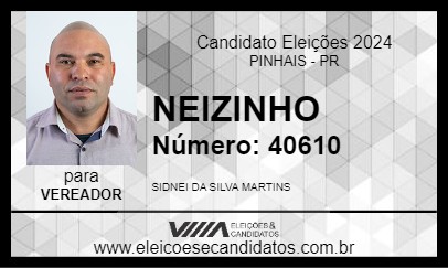 Candidato NEIZINHO 2024 - PINHAIS - Eleições