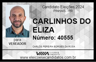 Candidato CARLINHOS DO ELIZA 2024 - PINHAIS - Eleições