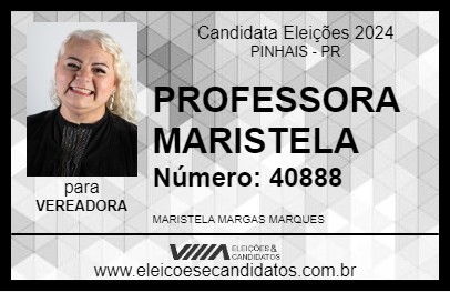 Candidato PROFESSORA MARISTELA 2024 - PINHAIS - Eleições