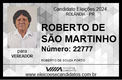 Candidato ROBERTO DE SÃO MARTINHO 2024 - ROLÂNDIA - Eleições