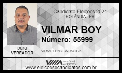 Candidato VILMAR BOY 2024 - ROLÂNDIA - Eleições