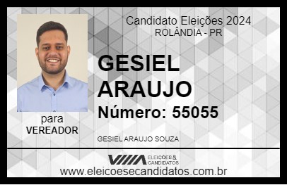 Candidato GESIEL ARAUJO 2024 - ROLÂNDIA - Eleições