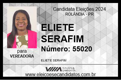 Candidato ELIETE SERAFIM 2024 - ROLÂNDIA - Eleições