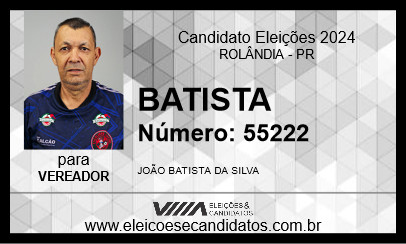 Candidato BATISTA 2024 - ROLÂNDIA - Eleições