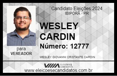 Candidato WESLEY CARDIN 2024 - IBIPORÃ - Eleições