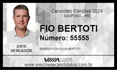 Candidato EMERSON BERTOTTI (FIO) 2024 - IVAIPORÃ - Eleições