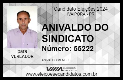 Candidato ANIVALDO DO SINDICATO 2024 - IVAIPORÃ - Eleições