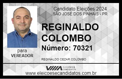 Candidato REGINALDO COLOMBO 2024 - SÃO JOSÉ DOS PINHAIS - Eleições