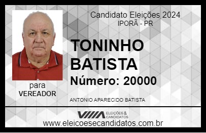 Candidato TONINHO BATISTA 2024 - IPORÃ - Eleições