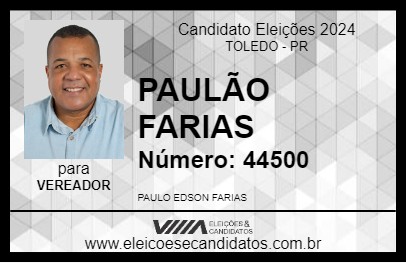 Candidato PAULÃO FARIAS 2024 - TOLEDO - Eleições