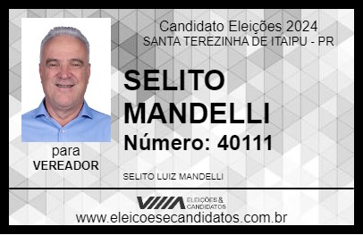 Candidato SELITO MANDELLI 2024 - SANTA TEREZINHA DE ITAIPU - Eleições