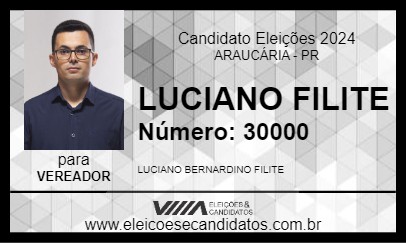 Candidato LUCIANO FILITE 2024 - ARAUCÁRIA - Eleições