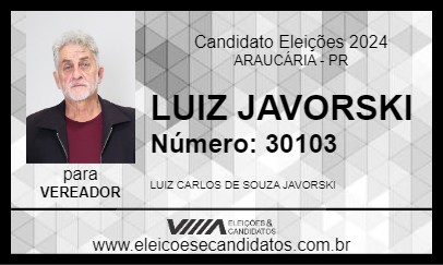 Candidato LUIZ JAVORSKI 2024 - ARAUCÁRIA - Eleições