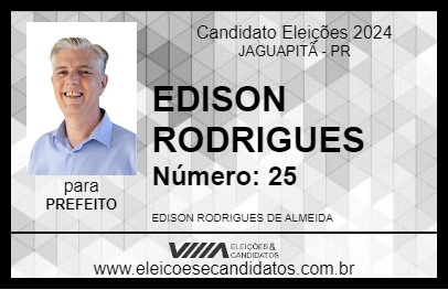 Candidato EDISON RODRIGUES 2024 - JAGUAPITÃ - Eleições