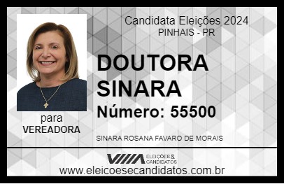 Candidato DOUTORA SINARA 2024 - PINHAIS - Eleições