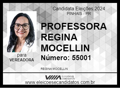 Candidato PROFESSORA REGINA MOCELLIN 2024 - PINHAIS - Eleições