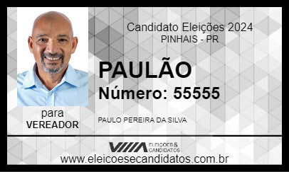 Candidato PAULÃO 2024 - PINHAIS - Eleições