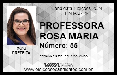 Candidato PROFESSORA ROSA MARIA 2024 - PINHAIS - Eleições