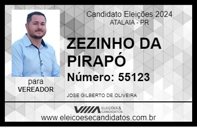 Candidato ZEZINHO DA PIRAPÓ 2024 - ATALAIA - Eleições