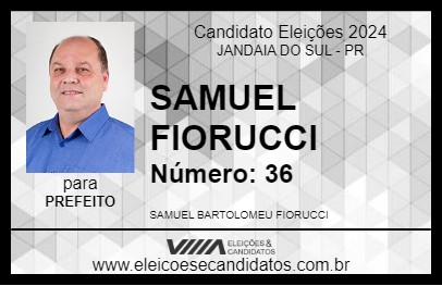 Candidato SAMUEL FIORUCCI 2024 - JANDAIA DO SUL - Eleições