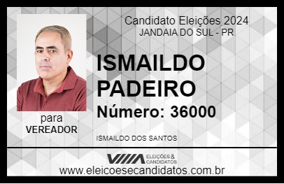 Candidato ISMAILDO PADEIRO 2024 - JANDAIA DO SUL - Eleições