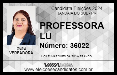 Candidato PROFESSORA LU 2024 - JANDAIA DO SUL - Eleições