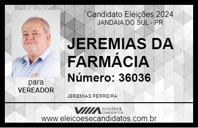 Candidato JEREMIAS DA FARMÁCIA 2024 - JANDAIA DO SUL - Eleições