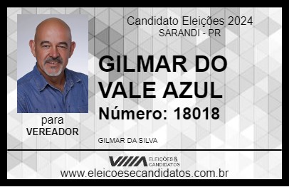 Candidato GILMAR DO VALE AZUL 2024 - SARANDI - Eleições