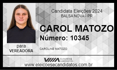 Candidato CAROL MATOZO 2024 - BALSA NOVA - Eleições