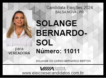 Candidato SOLANGE BERNARDO-SOL 2024 - BALSA NOVA - Eleições