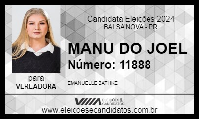 Candidato MANU DO JOEL 2024 - BALSA NOVA - Eleições