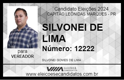 Candidato SILVONEI DE LIMA 2024 - CAPITÃO LEÔNIDAS MARQUES - Eleições