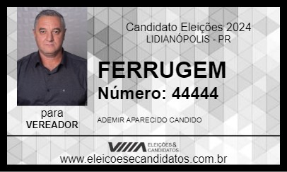 Candidato FERRUGEM 2024 - LIDIANÓPOLIS - Eleições