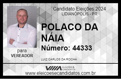 Candidato POLACO DA NÁIA 2024 - LIDIANÓPOLIS - Eleições