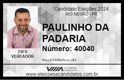 Candidato PAULINHO DA PADARIA 2024 - RIO NEGRO - Eleições