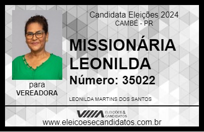 Candidato MISSIONÁRIA LEONILDA 2024 - CAMBÉ - Eleições