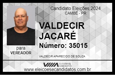 Candidato VALDECIR JACARÉ 2024 - CAMBÉ - Eleições