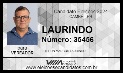 Candidato LAURINDO 2024 - CAMBÉ - Eleições