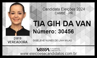 Candidato TIA GIH DA VAN 2024 - CAMBÉ - Eleições