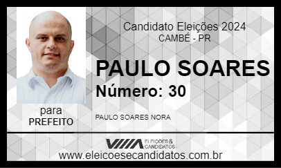 Candidato PAULO SOARES 2024 - CAMBÉ - Eleições