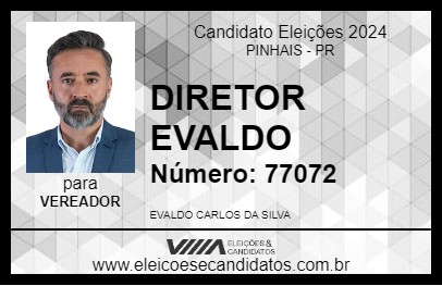 Candidato DIRETOR EVALDO 2024 - PINHAIS - Eleições