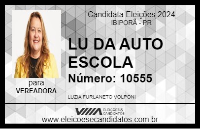 Candidato LU DA AUTO ESCOLA 2024 - IBIPORÃ - Eleições