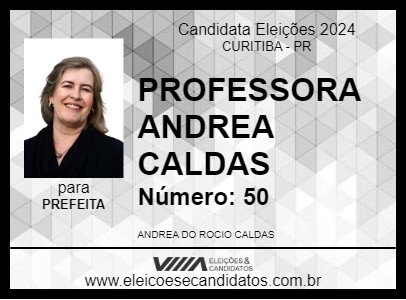 Candidato PROFESSORA ANDREA CALDAS 2024 - CURITIBA - Eleições