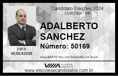 Candidato ADALBERTO SANCHEZ 2024 - CURITIBA - Eleições