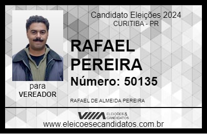 Candidato RAFAEL PEREIRA 2024 - CURITIBA - Eleições